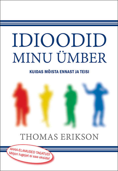 Idioodid minu ümber