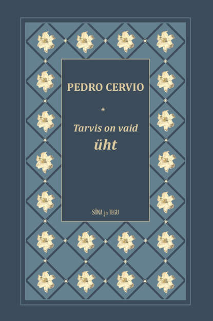 Tarvis on vaid üht