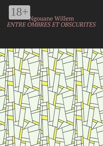 

Entre ombres et obscurits