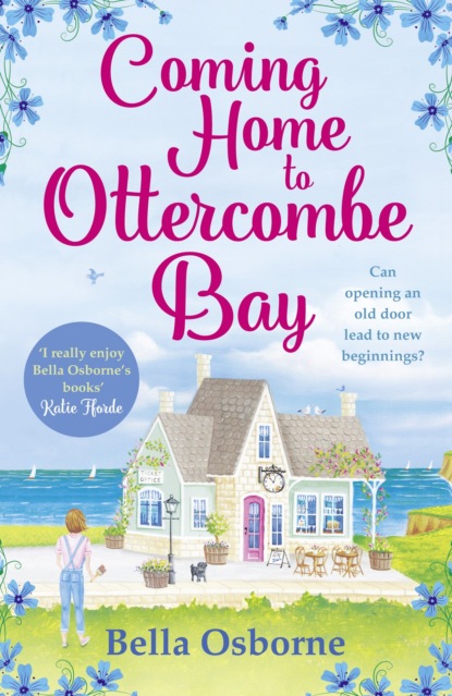 

Coming Home to Ottercombe Bay: The laugh out loud romantic comedy of the year