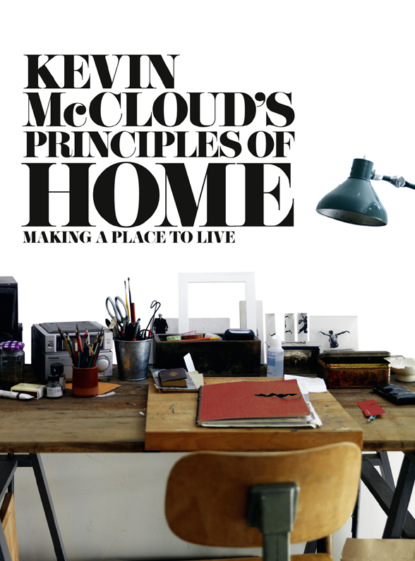 Kevin McCloud — Kevin McCloud’s Principles of Home: Making a Place to Live