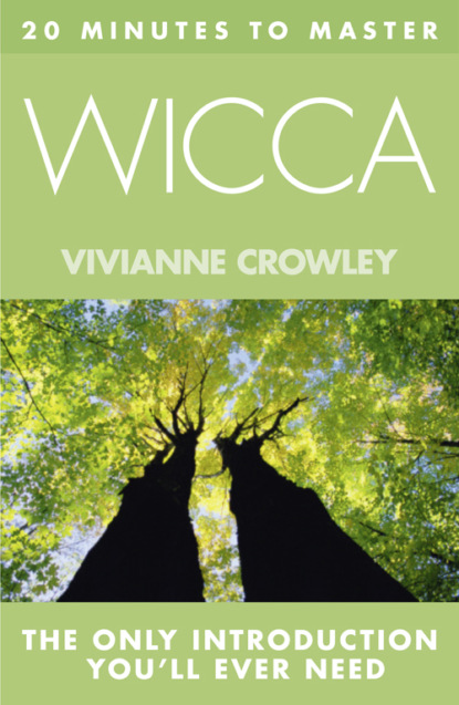 Vivianne Crowley — 20 MINUTES TO MASTER … WICCA