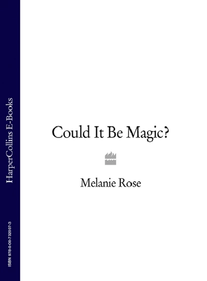 Could It Be Magic?
