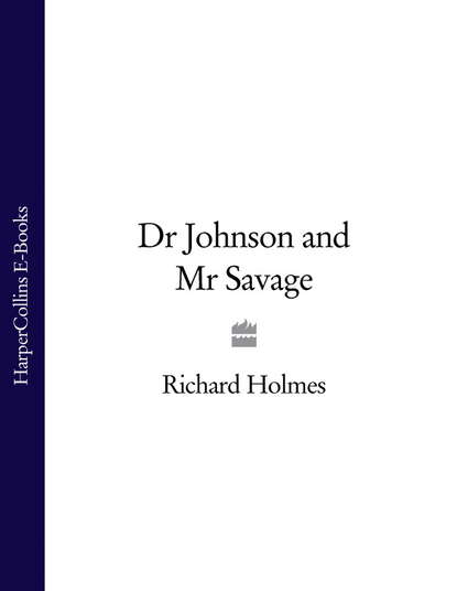 Dr Johnson and Mr Savage