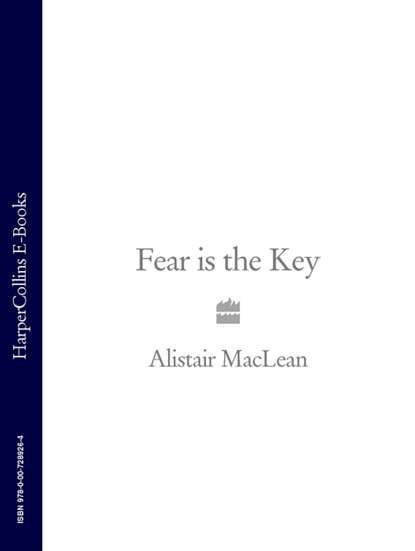 Fear is the Key