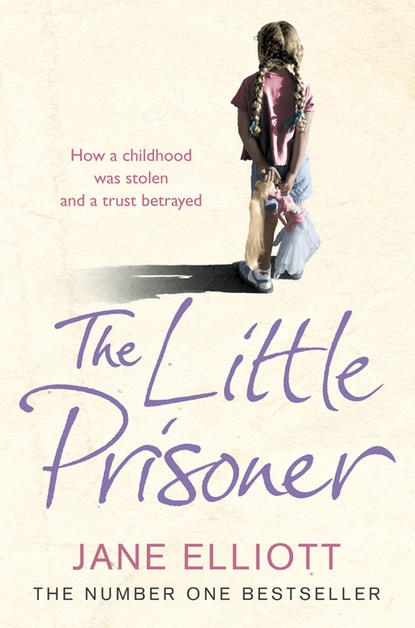 The Little Prisoner: How a childhood was stolen and a trust betrayed