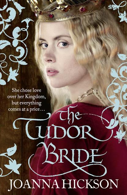 Joanna Hickson — The Tudor Bride