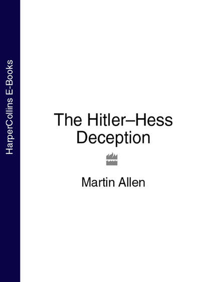 Martin Allen — The Hitler–Hess Deception