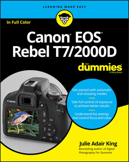 Julie Adair King — Canon EOS Rebel T7/2000D For Dummies