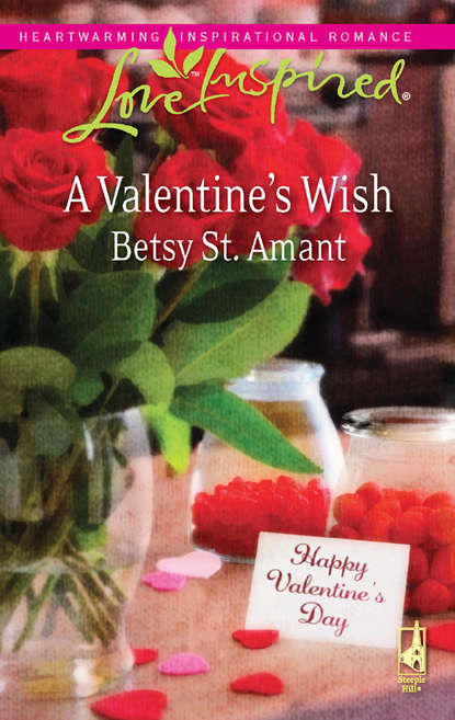A Valentine's Wish - Betsy Amant St.