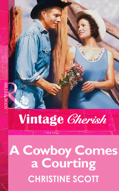 A Cowboy Comes A Courting