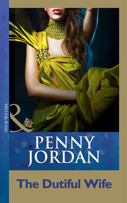 PENNY JORDAN — The Dutiful Wife