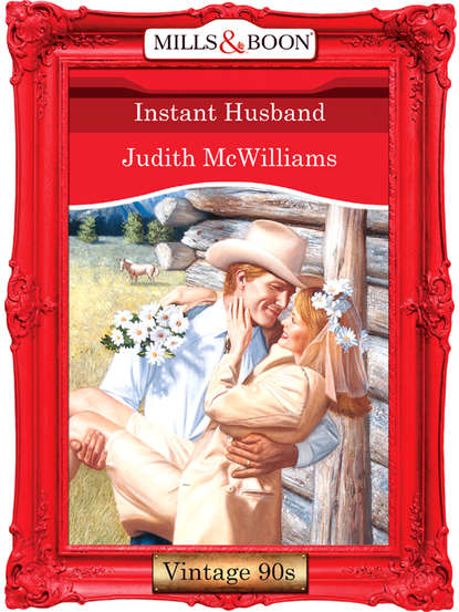 Instant Husband - Judith McWilliams