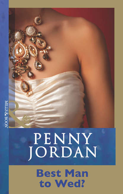PENNY JORDAN — Best Man To Wed?
