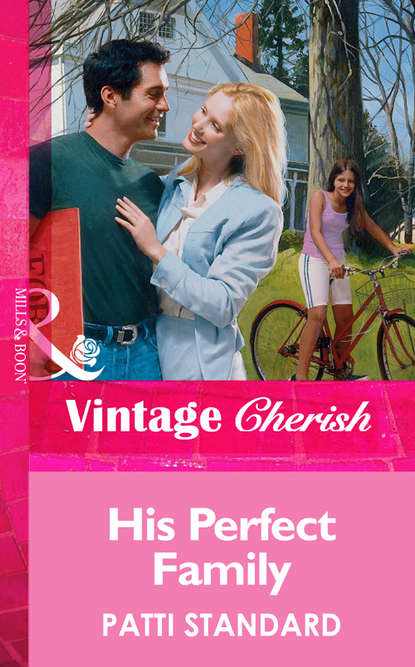 His Perfect Family — Patti Standard