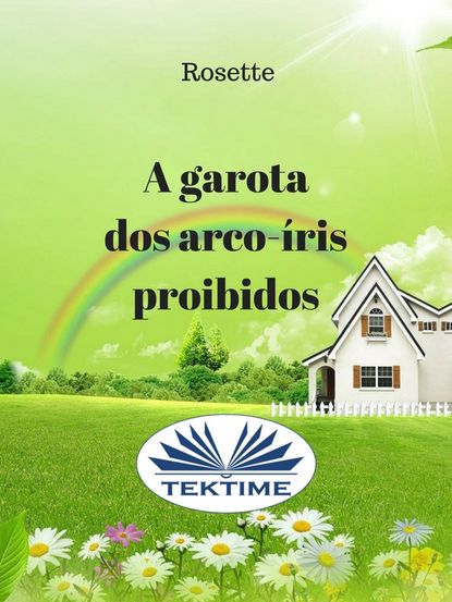 

A Garota Dos Arco-ris Proibidos