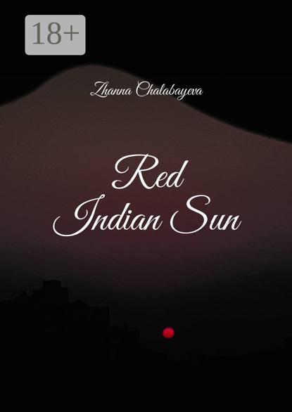 Red Indian Sun
