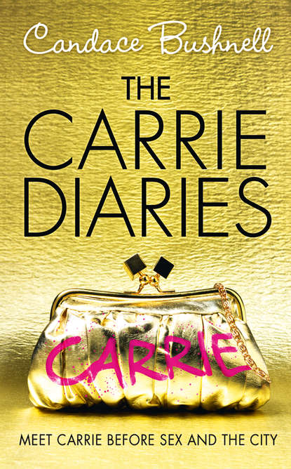 Candace Bushnell — The Carrie Diaries