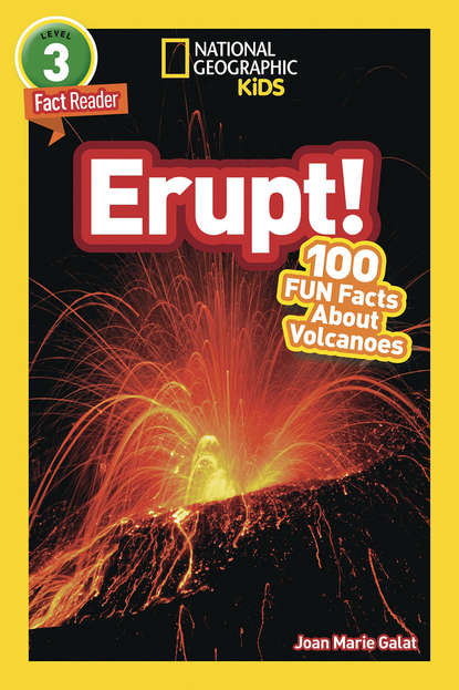 National Geographic Kids Readers: Erupt!