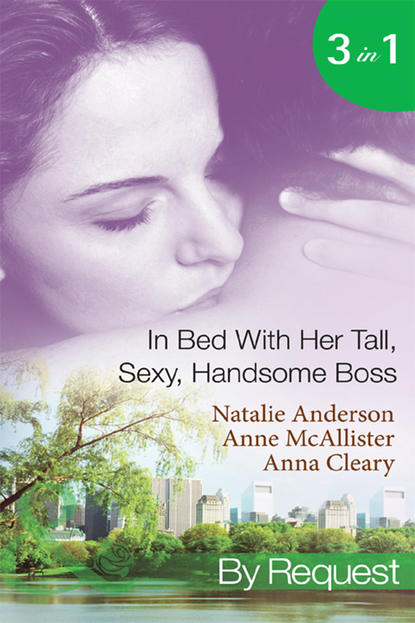 

In Bed With Her Tall, Sexy Handsome Boss: All Night with the Boss / The Boss's Wife for a Week / My Tall Dark Greek Boss