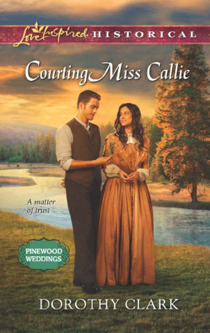 Dorothy Clark — Courting Miss Callie