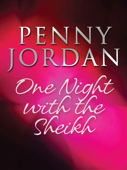 PENNY JORDAN — One Night with the Sheikh