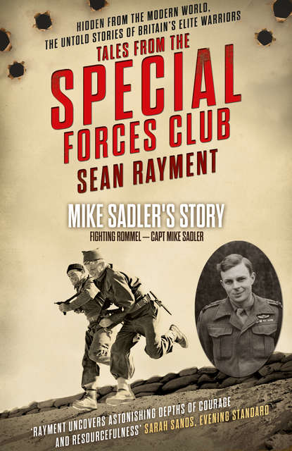 Fighting Rommel: Captain Mike Sadler