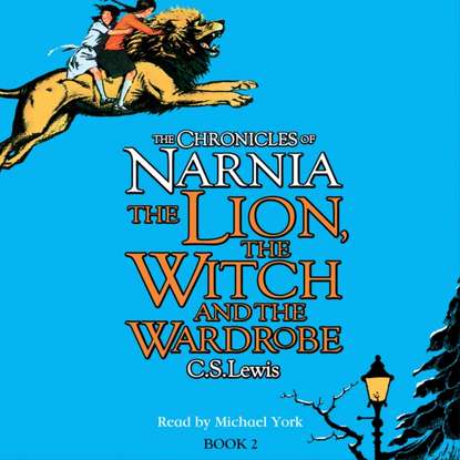 Lion, the Witch and the Wardrobe