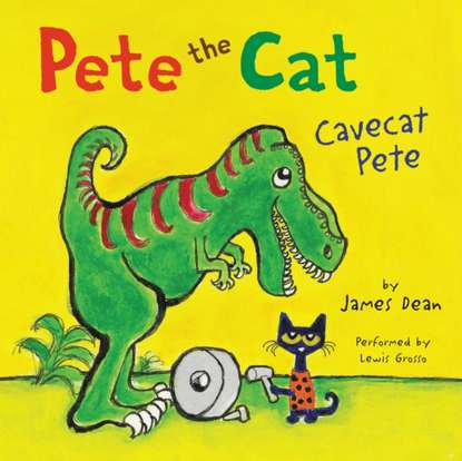 Pete the Cat: Cavecat Pete