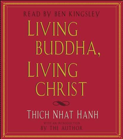 Living Buddha, Living Christ