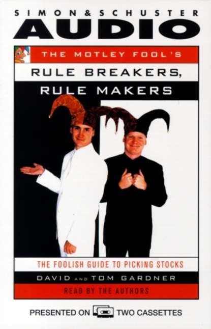 Motley Fool's Rule Makers, Rule Breakers