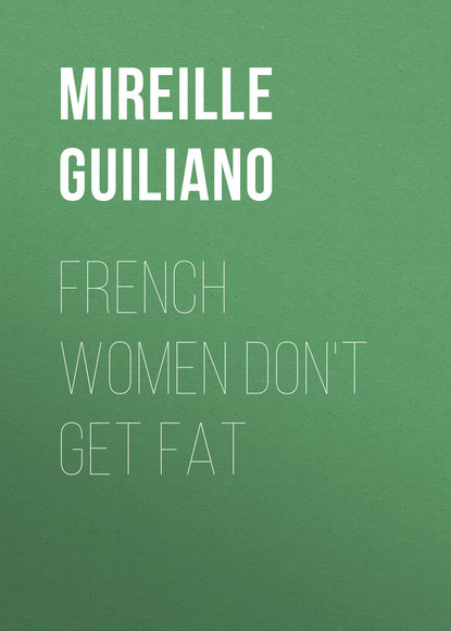 French Women Don't Get Fat