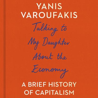 Talking to My Daughter About the Economy