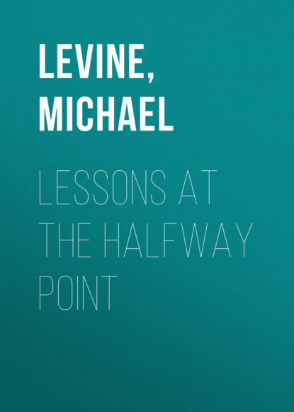 Lessons at the Halfway Point