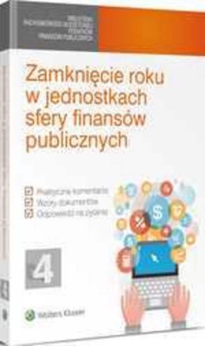 Zamknięcie roku w jednostkach sfery finansów publicznych