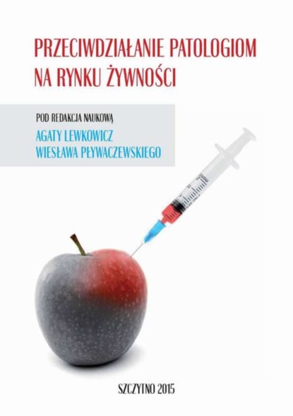 Przeciwdziałanie patologiom na rynku żywności