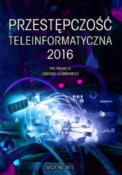 Przestępczość teleinformatyczna 2016