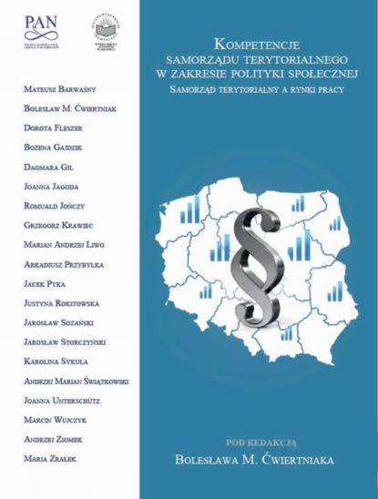 Kompetencje samorządu terytorialnego w zakresie polityki społecznej. Samorząd terytorialny a rynki pracy
