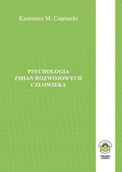 Psychologia zmian rozwojowych człowieka