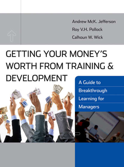 Roy V. H. Pollock — Getting Your Money's Worth from Training and Development