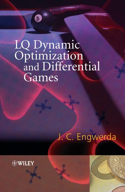 Группа авторов — LQ Dynamic Optimization and Differential Games