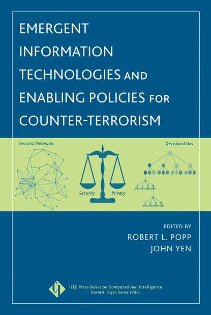 John Yen — Emergent Information Technologies and Enabling Policies for Counter-Terrorism