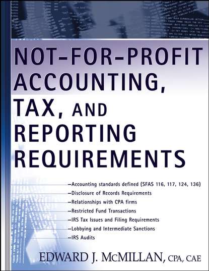 Группа авторов — Not-for-Profit Accounting, Tax, and Reporting Requirements