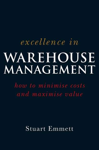 Группа авторов — Excellence in Warehouse Management