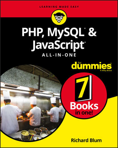 Группа авторов — PHP, MySQL, & JavaScript All-in-One For Dummies