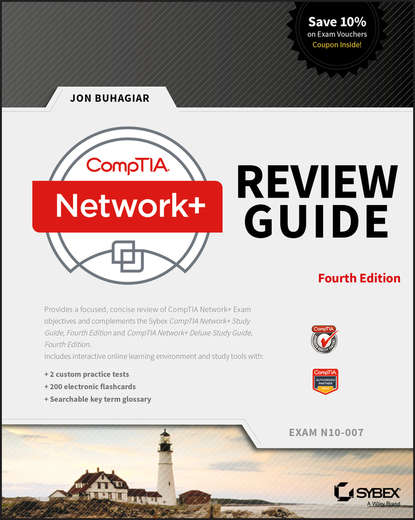 Группа авторов — CompTIA Network+ Review Guide