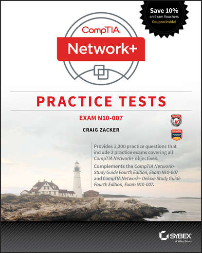 Группа авторов — CompTIA Network+ Practice Tests