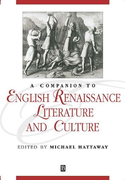 

A Companion to English Renaissance Literature and Culture