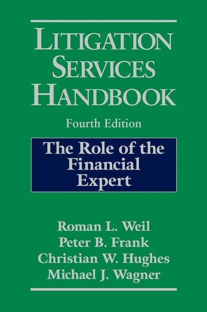 Roman Weil L. — Litigation Services Handbook