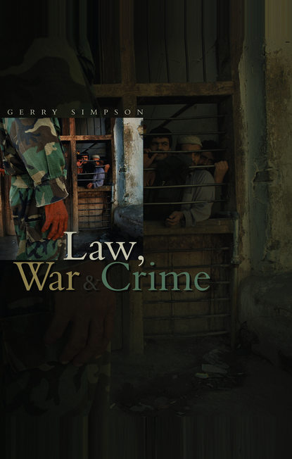 

Law, War and Crime